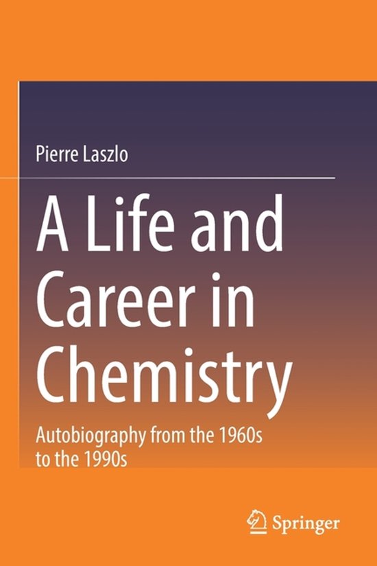 A Life and Career in Chemistry - cover