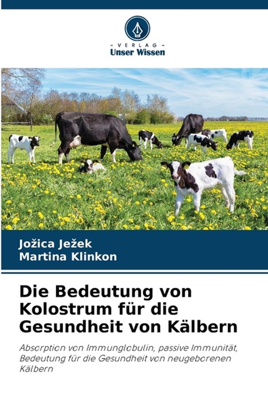 Die Bedeutung von Kolostrum für die Gesundheit von Kälbern - cover