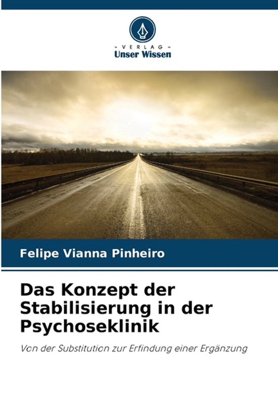 Das Konzept der Stabilisierung in der Psychoseklinik - cover