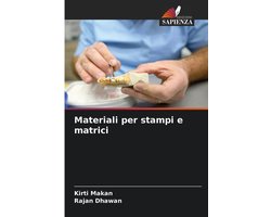 Materiali per stampi e matrici