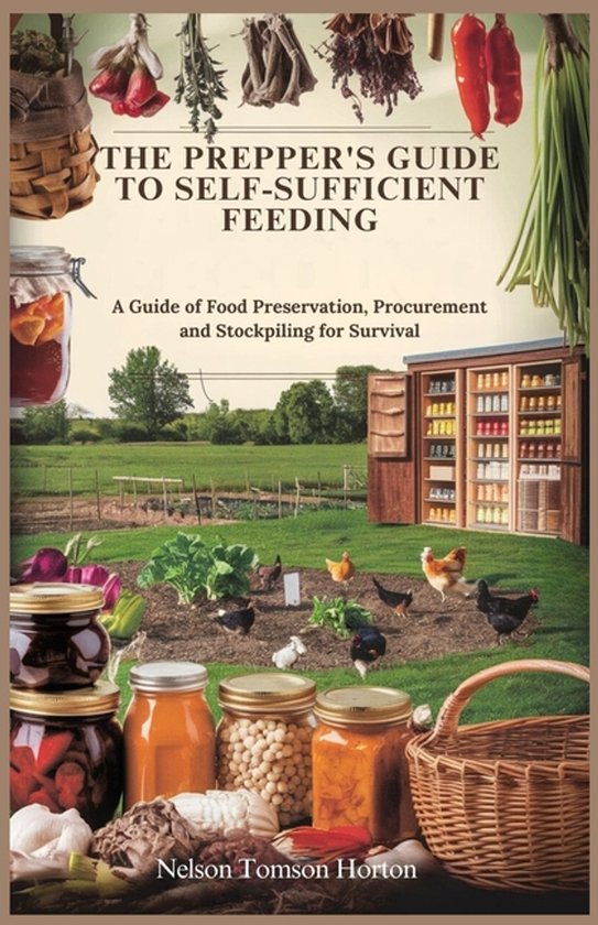 The Prepper's Guide to Self-Sufficient Feeding - cover