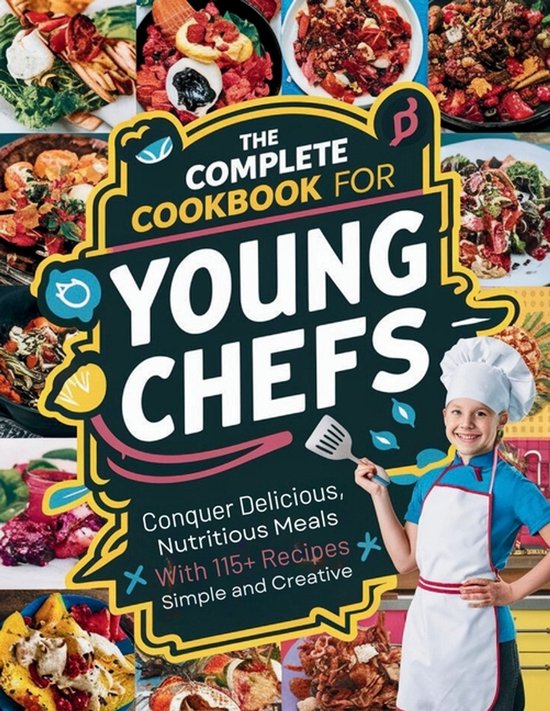 The Complete Cookbook for Young Chefs - cover