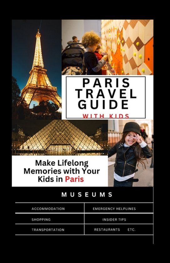 The Complete Paris travel guide with Kids - cover