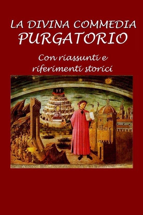 Boekomslag 'La Divina Commedia Purgatorio' met een schildering van Dante in een rood gewaad die een boek vasthoudt voor een scène met een piramide en een stad.