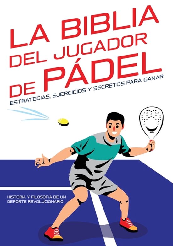 Las Biblias del Deporte: Historia, Estrategia y Ejercicios.  ... - cover