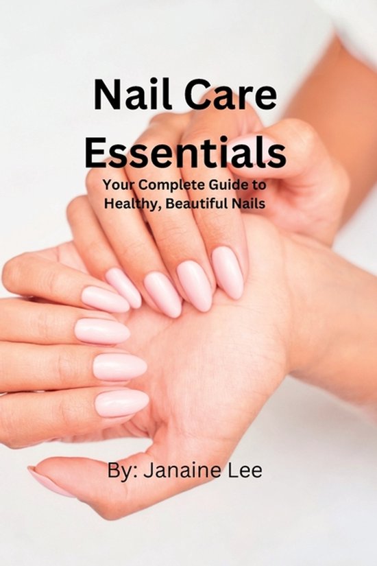 Nail Care Essentials - cover