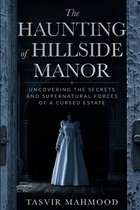 The Haunting of Hillside Manor