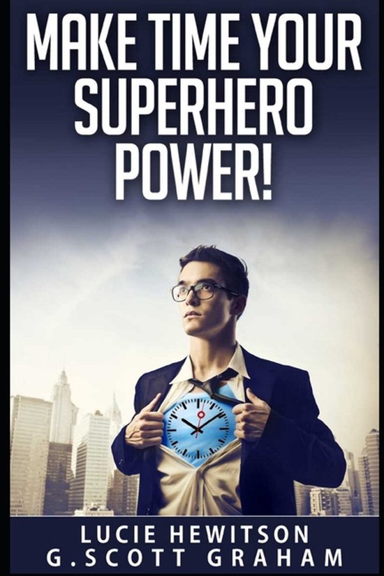 Make Time Your Superhero Power! - cover
