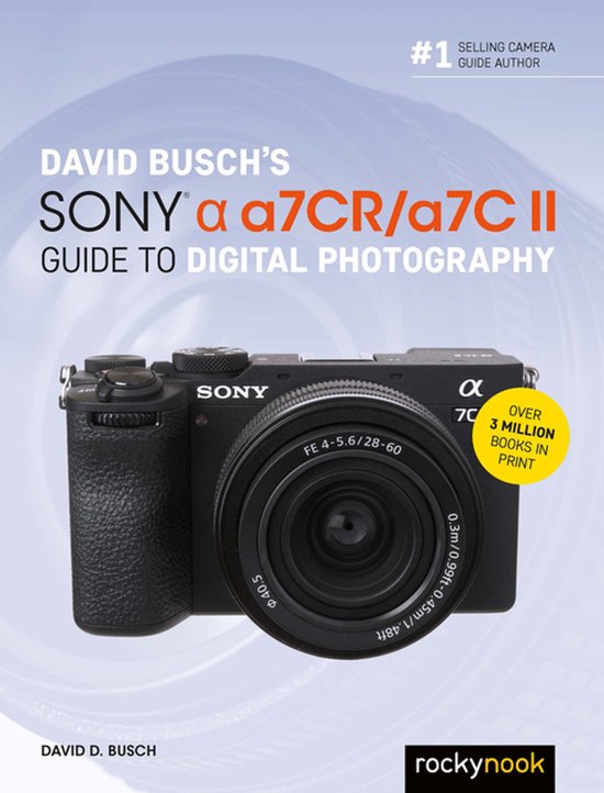 David Busch's Sony Alpha A7cr/a7c Ii Guide To Digital Photog ... - cover