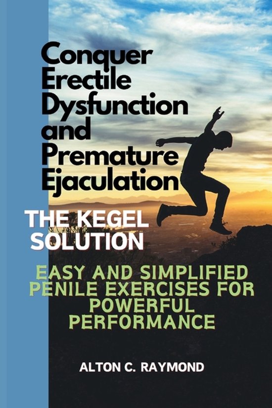 Conquer Erectile Dysfunction and Premature Ejaculation - cover