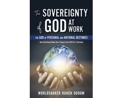 The SOVEREIGNTY of GOD At WORK