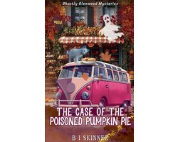 Ghostly Glenwood Mysteries-The Case of the Poisoned Pumpkin Pie
