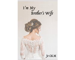 I'm my brother's wife