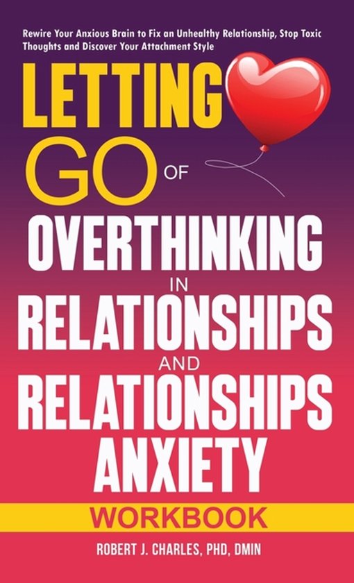 Letting Go of Overthinking in Relationships and Relationship ... - cover