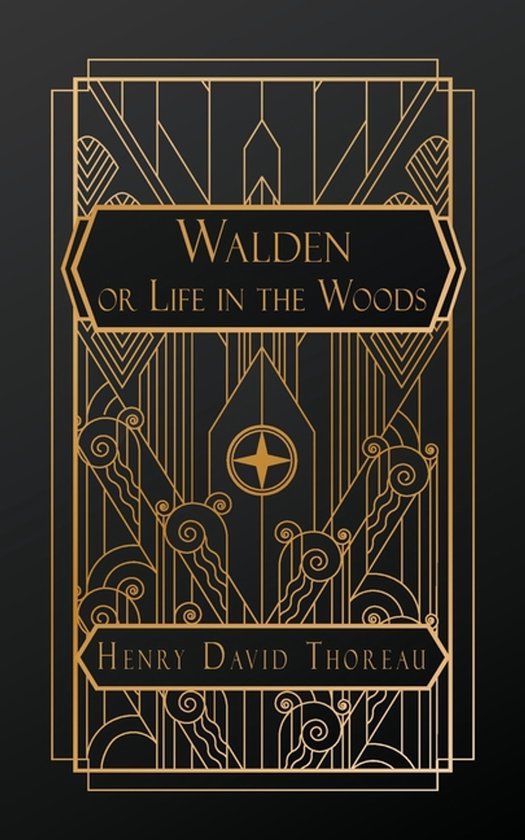 Couverture du livre Walden; or, Life in the Woods, avec des lignes art déco dorées, le titre et Henry David Thoreau.