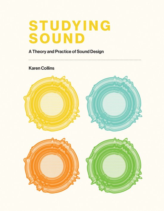 Studying Sound A Theory and Practice of Sound Design - cover