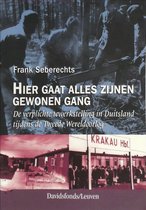 Hier Gaat Alles Zijnen Gewonen Gang