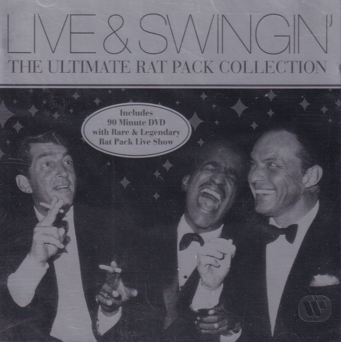Live and Swingin': The Ultimate Rat Pack Collection