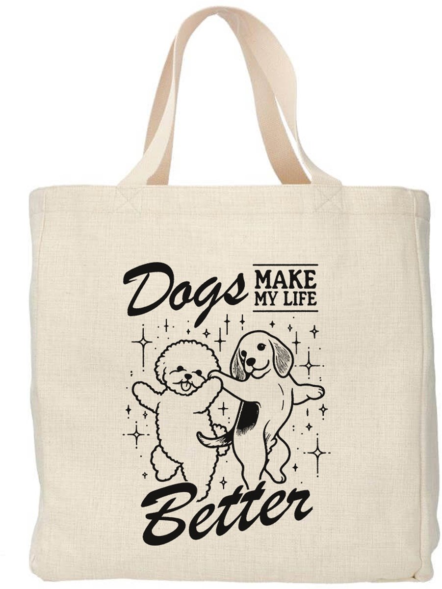 Creasowl® - Dogs make my life better tote bag - Boodschappentas 38 x48 cm - Polylinnen- Honden tas - Shopper - Canvas tas - Boodschappen tas - Totebag - Schoudertas - Draagtas - Honden mama