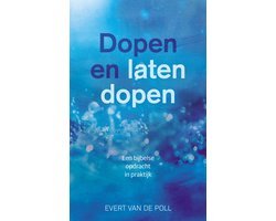 Dopen en laten dopen