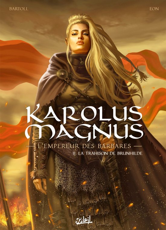 Karolus Magnus - L'Empereur des barbares 2 - Karolus Magnus - L'Empereur des barbares T02