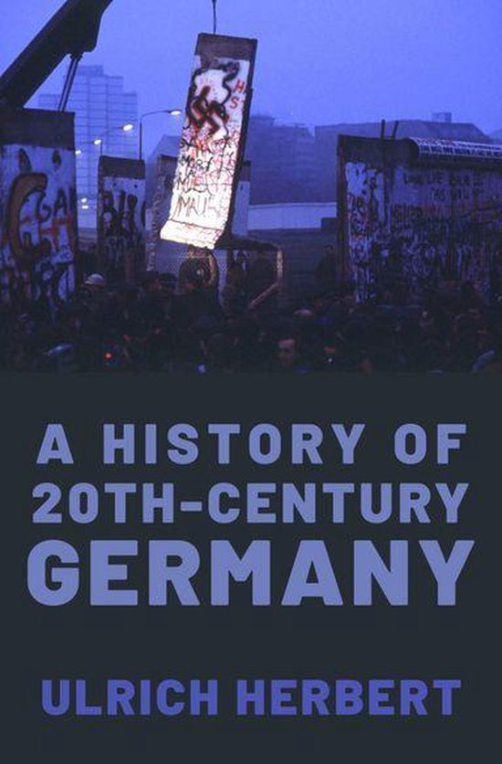 Couverture du livre "A History of 20th-Century Germany" avec du texte et des graffitis sur le mur de Berlin.