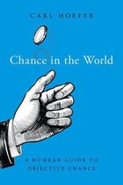 Oxford Studies in Philosophy of Science - Chance in the World