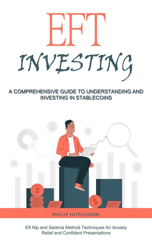 Eft Investing: A Comprehensive Guide to Understanding and In ... - cover