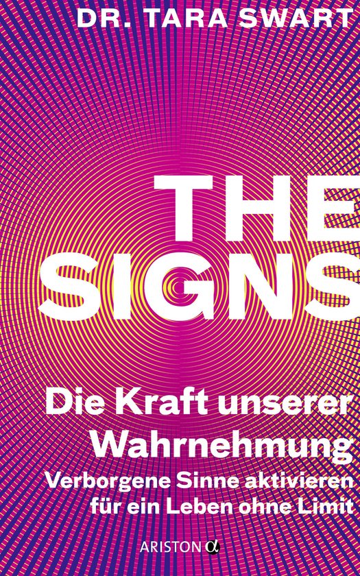 The Signs – Die Kraft unserer Wahrnehmung