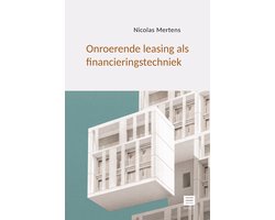 Onroerende leasing als financieringstechniek