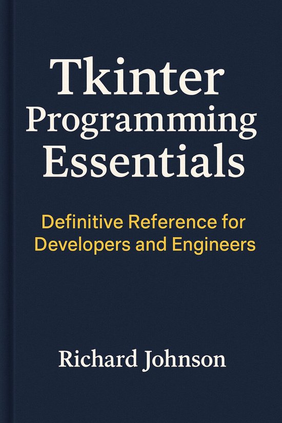 TKinter Programming Essentials