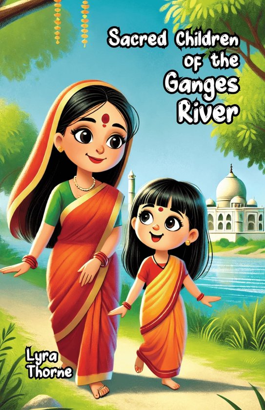 Sacred Children of the Ganges River (ebook), Lyra Thorne ...
