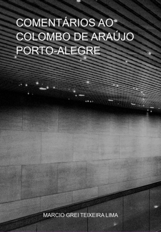 Comentários Ao Colombo De Araújo Porto-alegre - cover