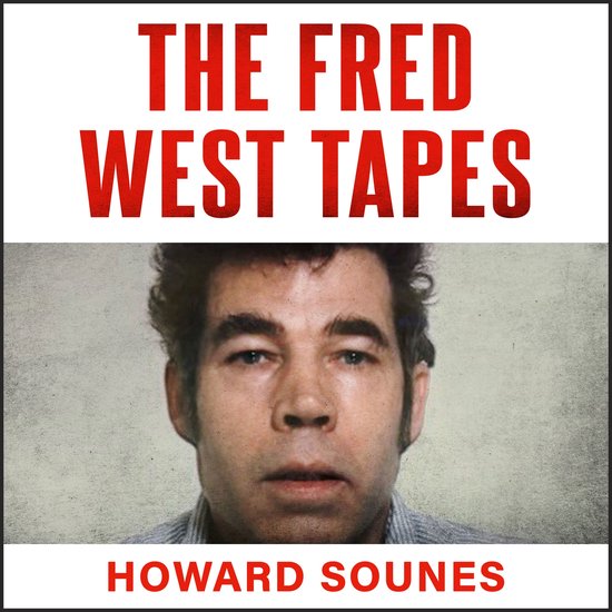 The Fred West Tapes - cover