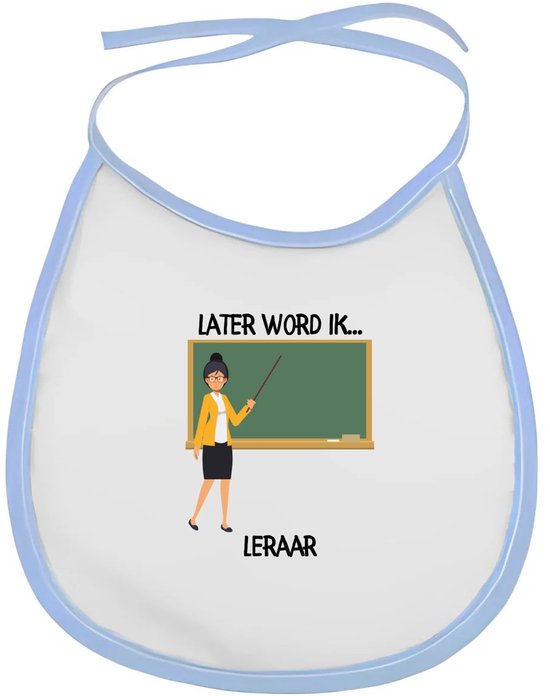 Akyol - later word ik leraar slabbetje blauw - Leraar - leraren - docent - juf - meester