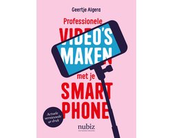 Professionele video's maken met je smartphone