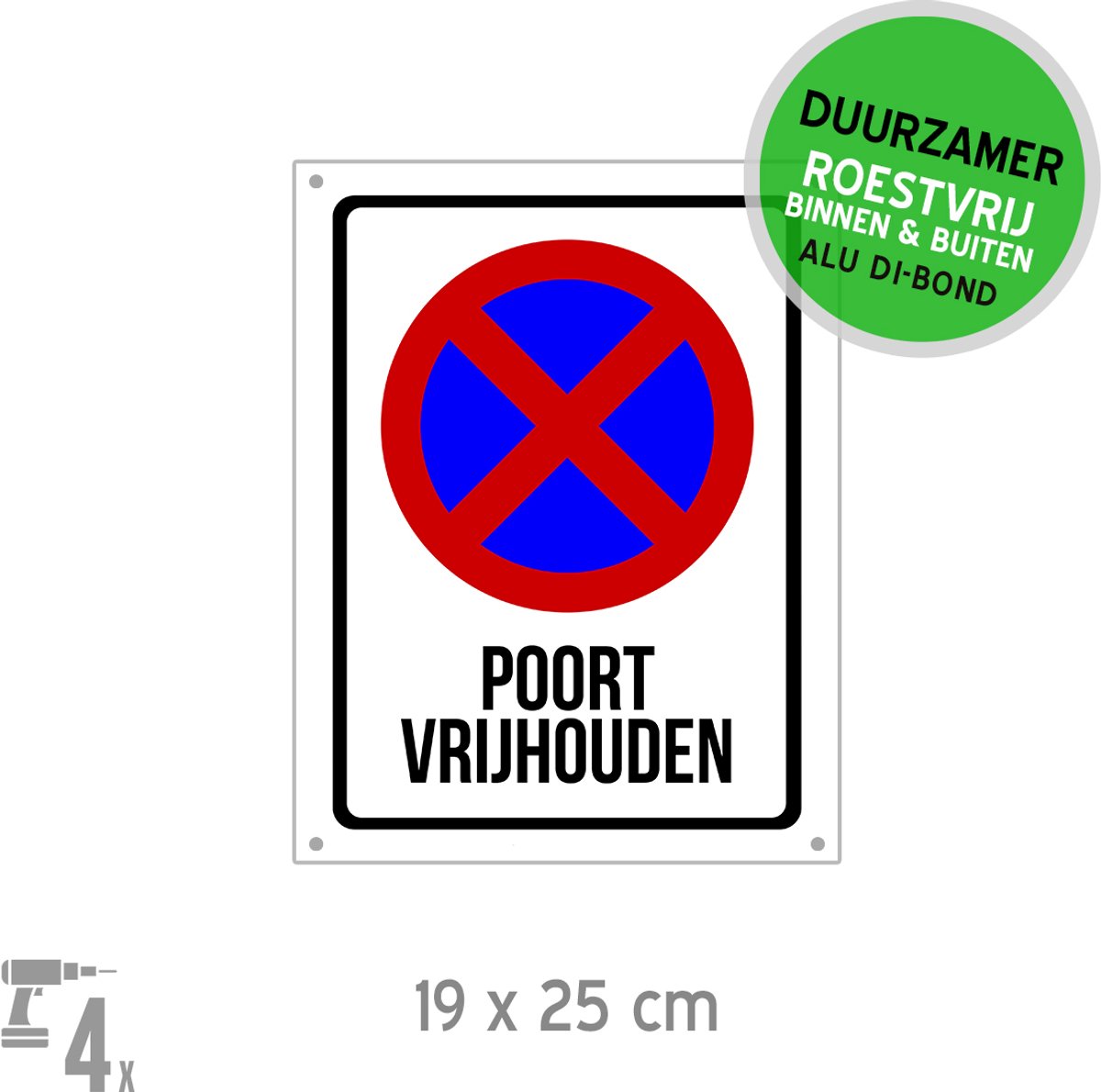 Pictogram/ bord Dibond + boorgaten | "Poort vrijhouden" | 19 x 25 cm | Duurzaam | Roestvrij | Wit | Parkeerverbod | Verboden | Overlast | 1 stuk