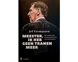 Meester, ik heb geen tranen meer