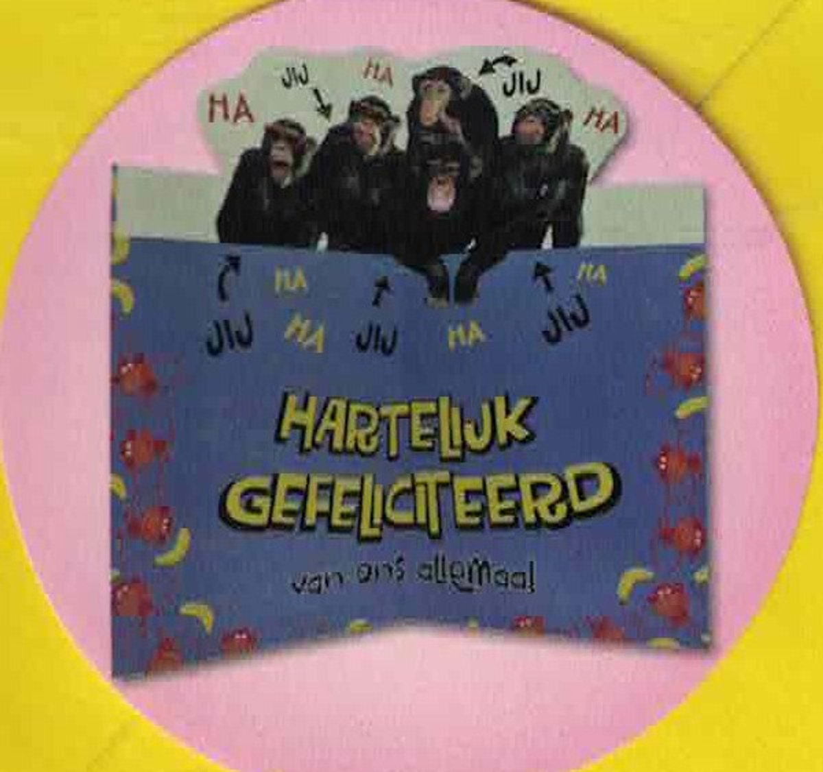 Wenskaart - wenskaart XL - pop out wenskaart - felicitatie - verjaardag - hartelijk gefeliciteerd - grappig - humor - felicitatie collega - verjaardag collega