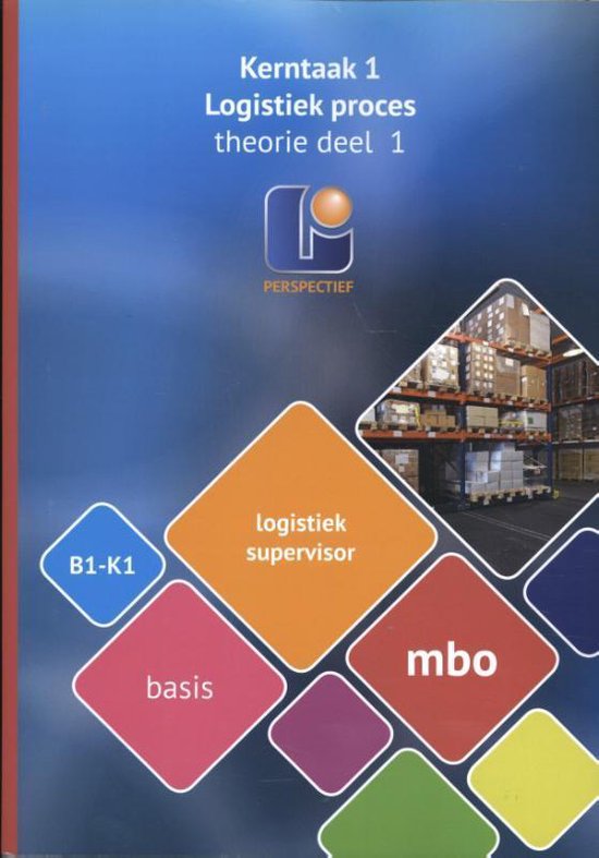 Logistiek supervisor Kerntaak 1 Logistiek proces Theorie deel 1 Goederenstroom - Ovd Educatieve Uitgeverij | Tiliboo-afrobeat.com