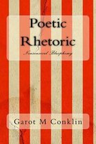 Poetic Rhetoric