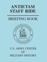 Antietam Staff Ride Briefing Book