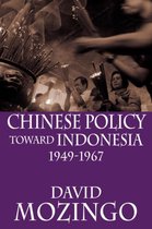 Chinese Policy Toward Indonesia, 1949-1967