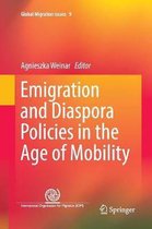 Global Migration Issues- Emigration and Diaspora Policies in the Age of Mobility