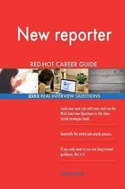 New Reporter Red-Hot Career Guide; 2552 Real Interview Questions