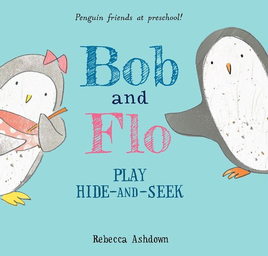 Bob and Flo Play Hide-and-Seek - cover
