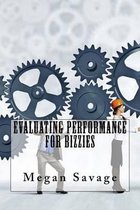 Evaluating Performance For Bizzies
