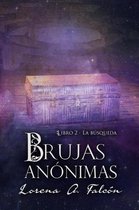 Brujas anónimas 2 - Brujas anónimas - Libro II - La búsqueda