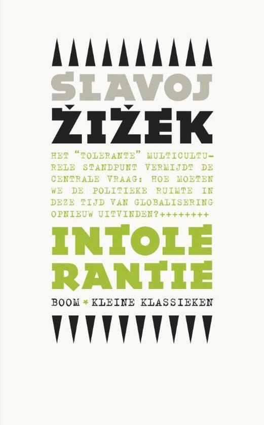 Intolerantie - Slavoj Zizek | Respetofundacion.org