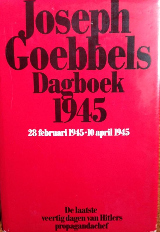 9789010021618 - Joseph Goebbels Dagboek 1945